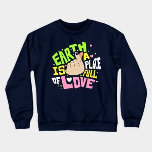 Loving Earth Crewneck Sweatshirt